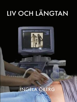 cover image of Liv och längtan